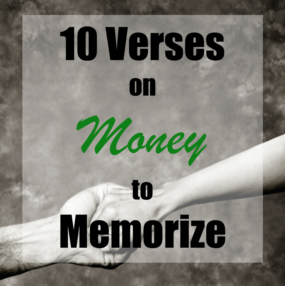 10 Verses on Money to Memorize