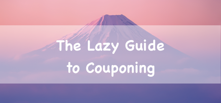 The Lazy Guide to Couponing