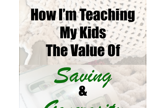 How I’m Teaching My Kids the Value of  Saving and Generosity
